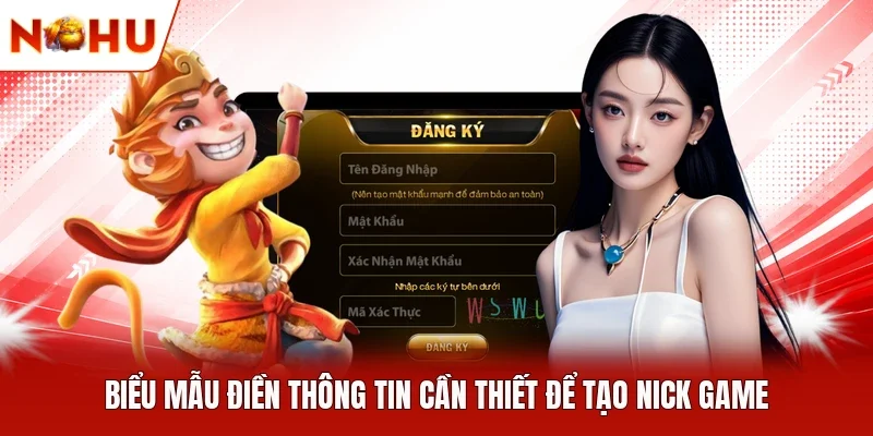 Biểu mẫu điền thông tin cần thiết để tạo nick game