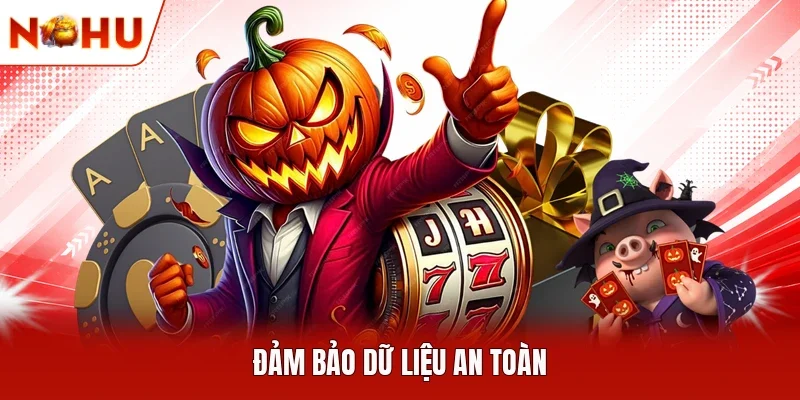 Đảm bảo dữ liệu an toàn