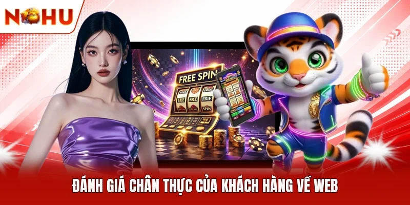 Đánh giá chân thực của khách hàng về web